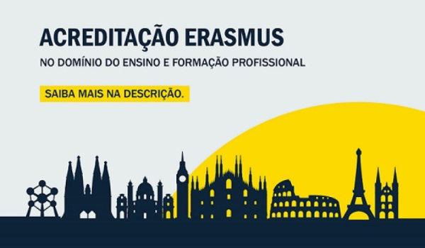 Foi-nos atribuída, pela Agência Nacional ERASMUS+, a Acreditação Erasmus no domínio do Ensino e Formação Profissional.